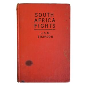 South Africa Fights first edition 1941 hardcover