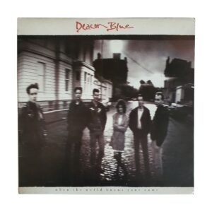 Deacon Blue – When the World Knows Your Name (1989 UK Vinyl LP) front cover