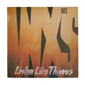 INXS – Listen Like Thieves South African Vinyl LP front cover